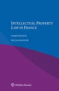 E-Book (epub) Intellectual Property Law in France von Nicolas Bouche