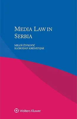 E-Book (epub) Media Law in Serbia von Milos Zivkovic
