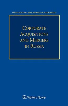 E-Book (epub) Corporate Acquisitions and Mergers in Russia von Andrei Dontsov