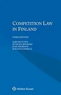 E-Book (pdf) Competition Law in Finland von Sari Hiltunen, Petri Kuoppamaki, Jussi Nieminen