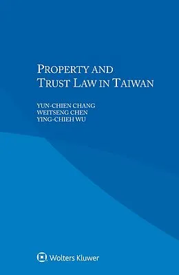 E-Book (epub) Property and Trust Law in Taiwan von Yun-Chien Chang