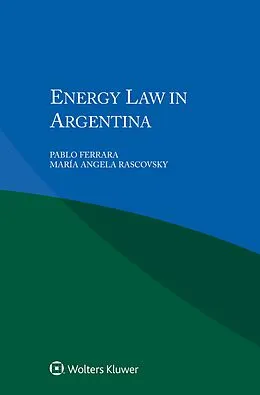 ePUB Energy Law in Argentina von Pablo Ferrara