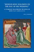 E-Book (pdf) Behold King Solomon on the Day of his Wedding von N. S. Heereman