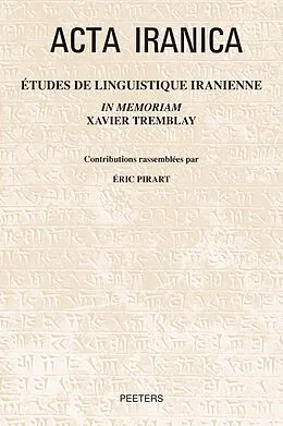 PDF Etudes de linguistique iranienne in memoriam Xavier Tremblay von 
