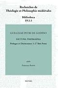 PDF Guillelmi Petri de Godino Lectura Thomasina. Book I, Prologue and Distinctions 1-27 von 