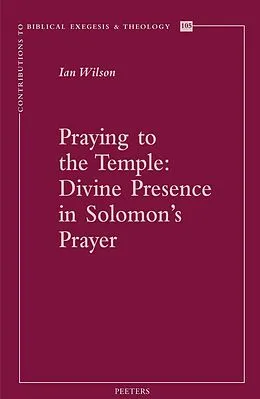 E-Book (pdf) Praying to the Temple von I. Wilson