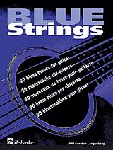 Jan van den Langenberg Notenblätter Blue Strings20 Blues-Stücke für