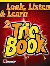  Notenblätter Look, Listen & Learn vol.2 - Trio Book