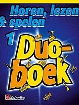 Michiel Oldenkamp Notenblätter Horen lezen & spelen vol.1 - Duoboek