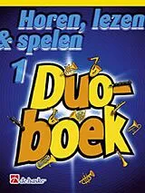 Michiel Oldenkamp Notenblätter Horen lezen & spelen vol.1 - Duoboek