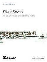 Jelle Hogenhuis Notenblätter Silver Seven für 7 Flöten (Klavier ad lib)