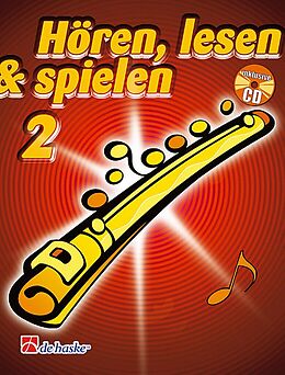Kartonierter Einband (Kt) Hören, lesen & spielen 2 - Querflöte von Matthijs Broers, Jaap Kastelein