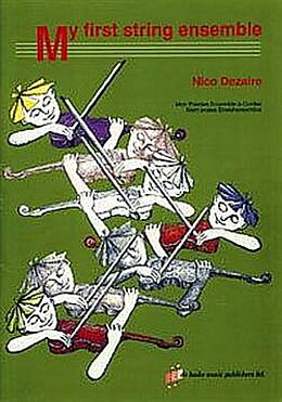 Nico Dezaire Notenblätter My first String Ensemble Pieces