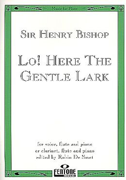 Sir Henry Bishop Notenblätter Lo here the gentle Lark