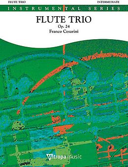 Franco Cesarini Notenblätter Flute Trio op.24