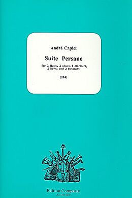 André Caplet Notenblätter Suite persane for 2 flutes, 2 oboes