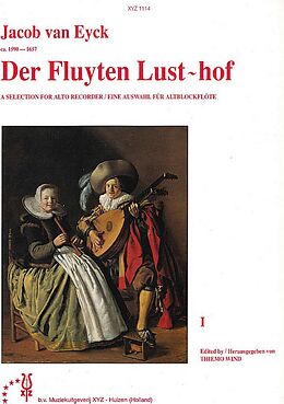 Jacob van Eyck Notenblätter Der Fluyten Lust-Hof A selection
