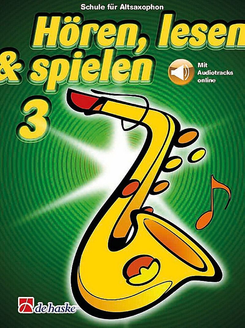 Hoeren, lesen & spielen 3 Altsaxophon