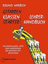 Roland Harbich Notenblätter GitarrenKlassenStarter - Lehrerhandbuch (+Online Audio)