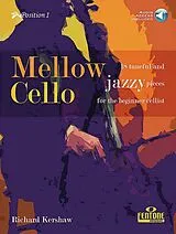 Richard Kershaw Notenblätter Mellow Cello (+Online-Audio)