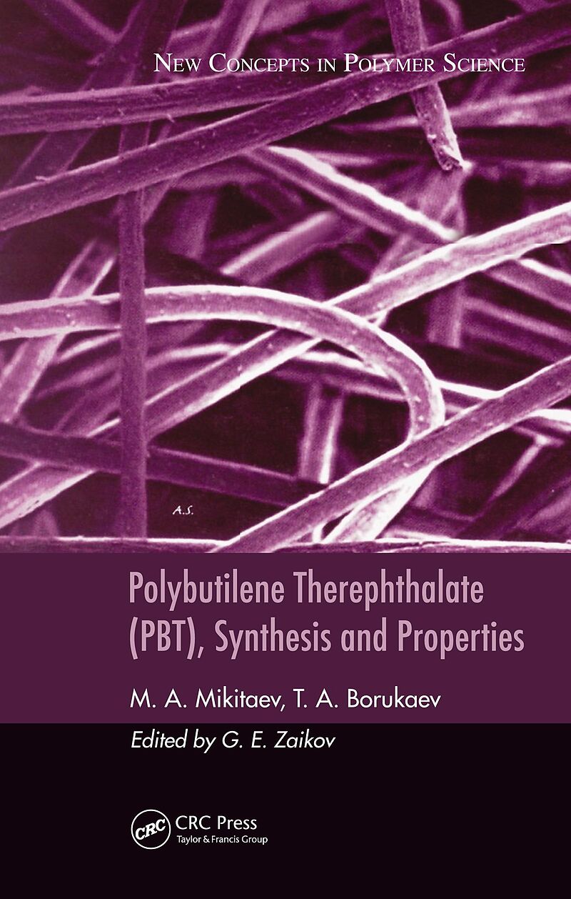 Polybutilene Therephthalate (PBT), Synthesis and Properties