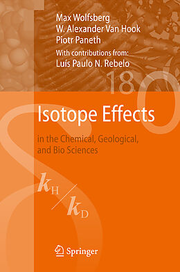 Livre Relié Isotope Effects de Max Wolfsberg, W Alexander van Hook, Piotr Paneth