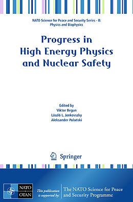 Kartonierter Einband Progress in High Energy Physics and Nuclear Safety von 