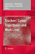 E-Book (pdf) Teachers' Career Trajectories and Work Lives von Christopher Day, Judyth Sachs, Martin Bayer