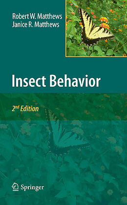 E-Book (pdf) Insect Behavior von Robert W. Matthews, Janice R. Matthews