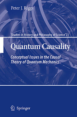 Livre Relié Quantum Causality de Peter J. Riggs