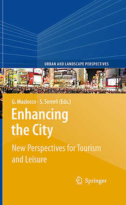 E-Book (pdf) Enhancing the City. von Giovanni Maciocco, Silvia Serreli