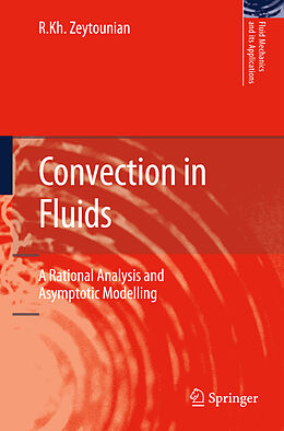 Livre Relié Convection in Fluids de Radyadour Kh. Zeytounian