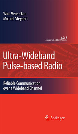 eBook (pdf) Ultra-Wideband Pulse-based Radio de Wim Vereecken, Michiel Steyaert
