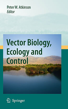 Livre Relié Vector Biology, Ecology and Control de 