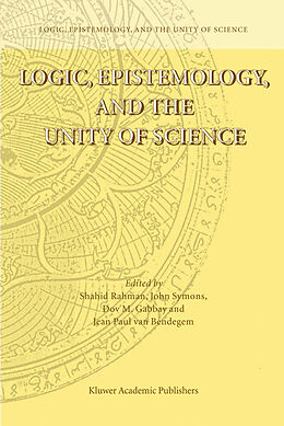 Kartonierter Einband Logic, Epistemology, and the Unity of Science von 
