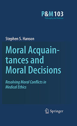 E-Book (pdf) Moral Acquaintances and Moral Decisions von Stephen S. Hanson