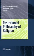 E-Book (pdf) Postcolonial Philosophy of Religion von Purushottama Bilimoria, Andrew B. Irvine