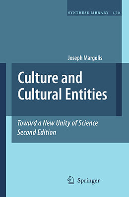 Livre Relié Culture and Cultural Entities - Toward a New Unity of Science de Joseph Margolis