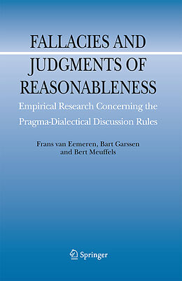 E-Book (pdf) Fallacies and Judgments of Reasonableness von Frans H. Van Eemeren, Bart Garssen, Bert Meuffels