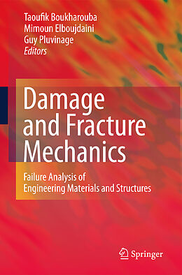 Livre Relié Damage and Fracture Mechanics de 
