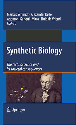 E-Book (pdf) Synthetic Biology von Markus Schmidt, Alexander Kelle, Agomoni Ganguli-Mitra