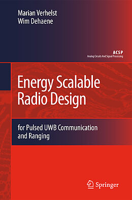 Fester Einband Energy Scalable Radio Design von Marian Verhelst, Wim Dehaene