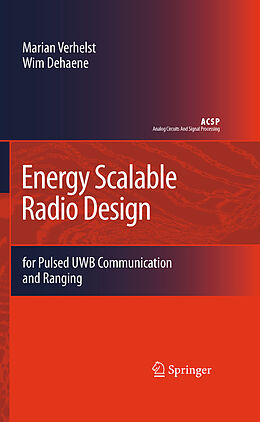 E-Book (pdf) Energy Scalable Radio Design von Marian Verhelst, Wim Dehaene