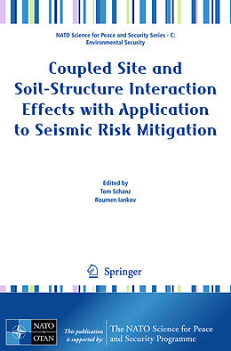 Kartonierter Einband Coupled Site and Soil-Structure Interaction Effects with Application to Seismic Risk Mitigation von 