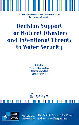 Kartonierter Einband Decision Support for Natural Disasters and Intentional Threats to Water Security von 