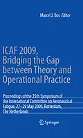 E-Book (pdf) ICAF 2009, Bridging the Gap between Theory and Operational Practice von M. J. Bos