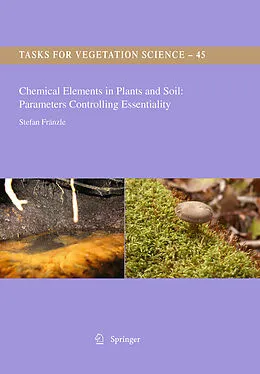 E-Book (pdf) Chemical Elements in Plants and Soil: Parameters Controlling Essentiality von Stefan Fränzle