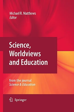 Livre Relié Science, Worldviews and Education de 