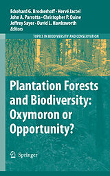 E-Book (pdf) Plantation Forests and Biodiversity: Oxymoron or Opportunity? von Eckehard G. Brockerhoff, Hervé Jactel, John A. Parrotta