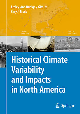 Fester Einband Historical Climate Variability and Impacts in North America von 